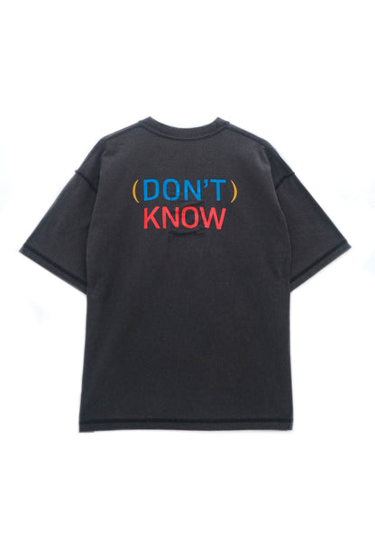 DON'T KNOW T-SHIRT